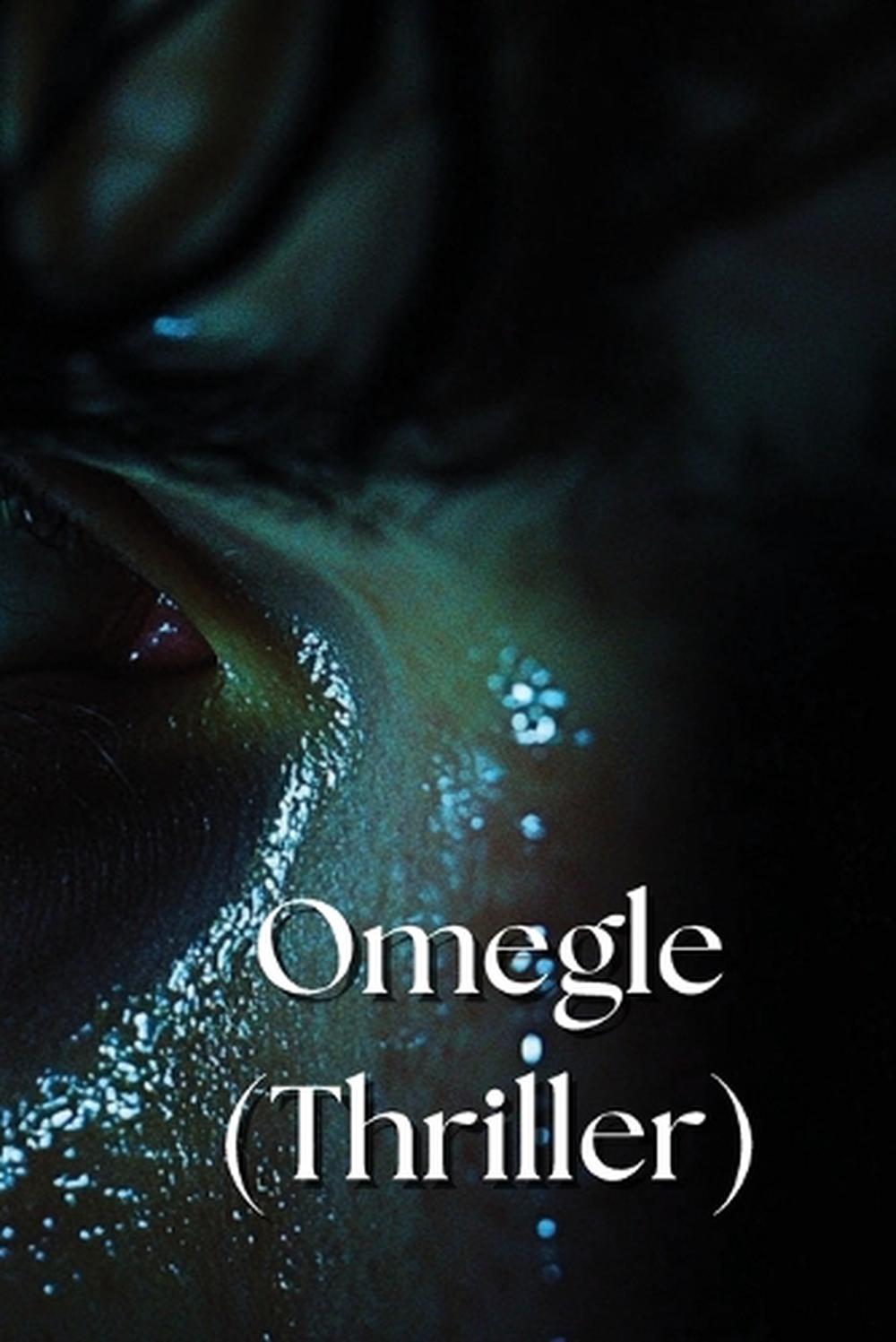 Omegle (Thriller), 9798348137618