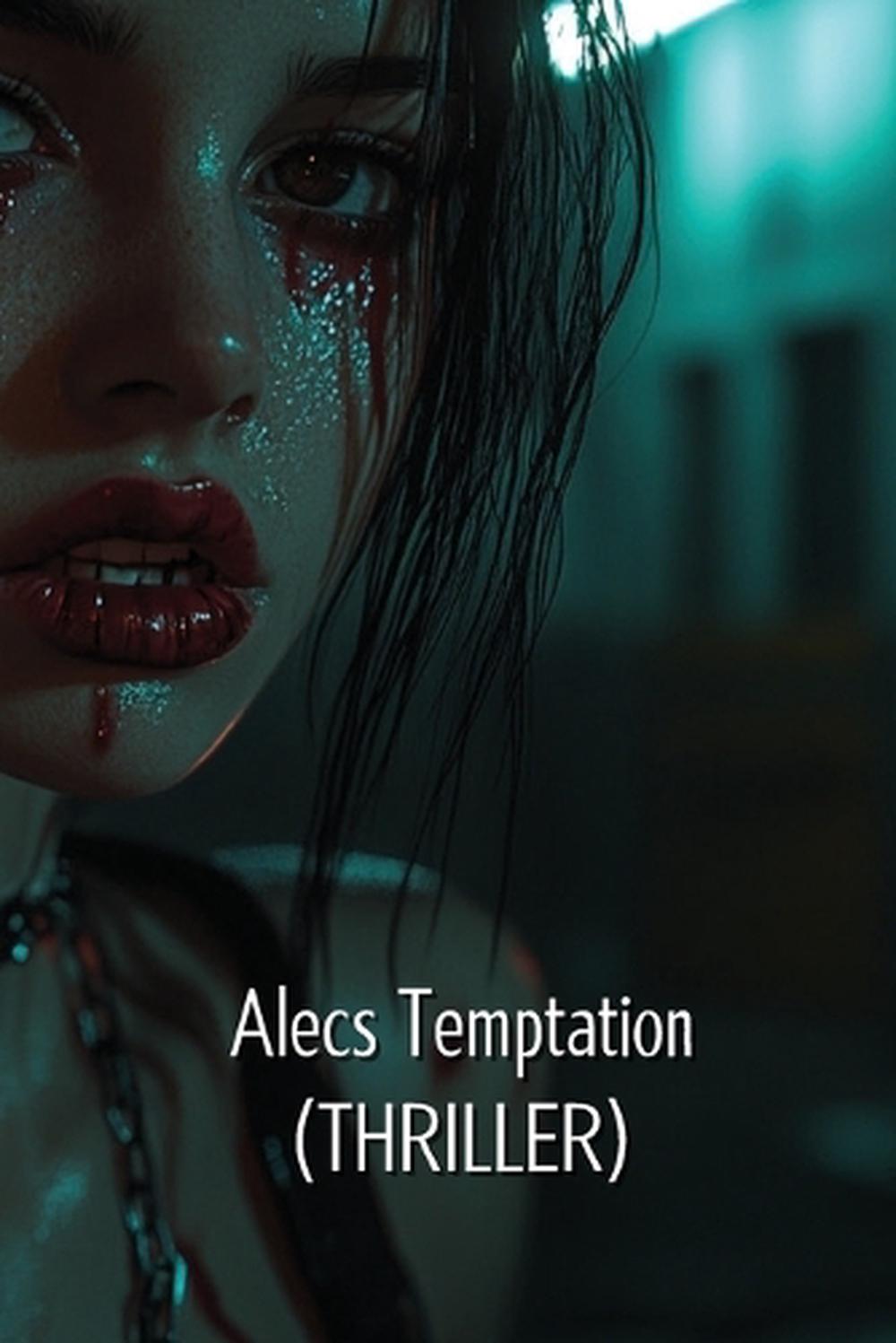 Alecs Temptation (THRILLER), 9798348283667