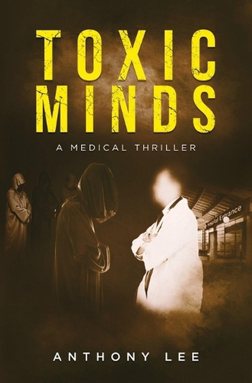Toxic Minds by Anthony Lee - ISBN: 9798348330576