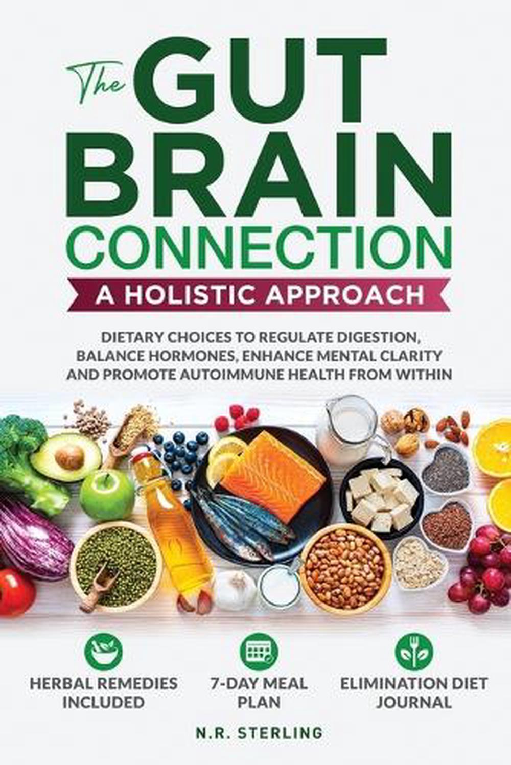 The Gut-Brain Connection - A Holistic Approach, 9798348445317