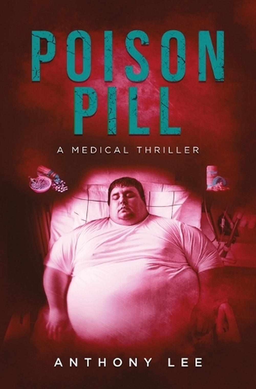 Poison Pill by Anthony Lee - ISBN: 9798348494827