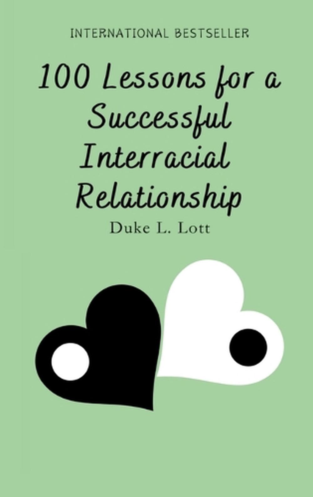 100 Lessons For A Successful Interracial Relationship, 9798348536305
