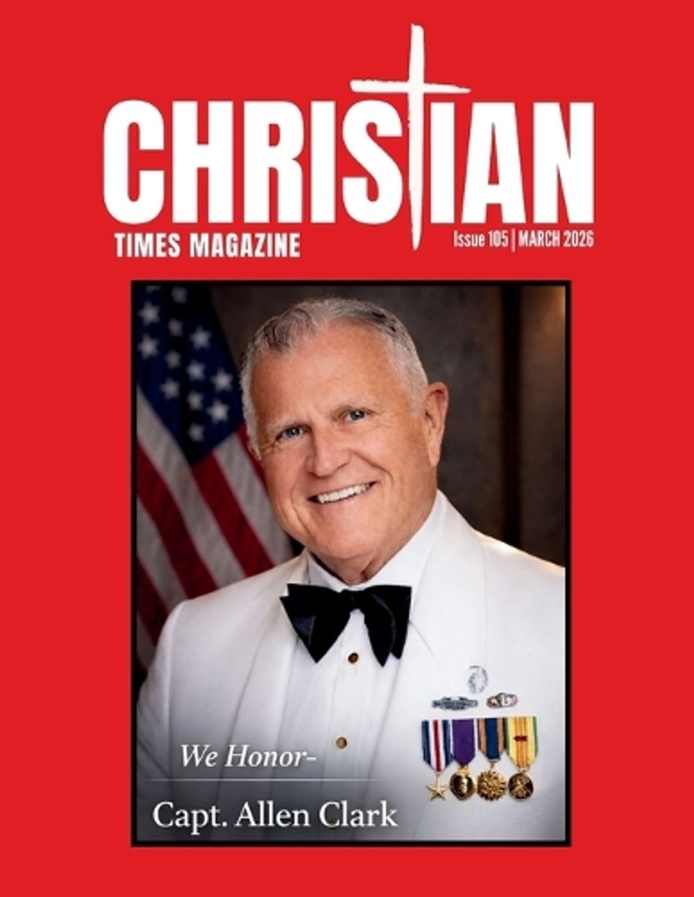 Christian Times Magazine Issue 105 by Charles Lingerfelt - ISBN: 9798348571146