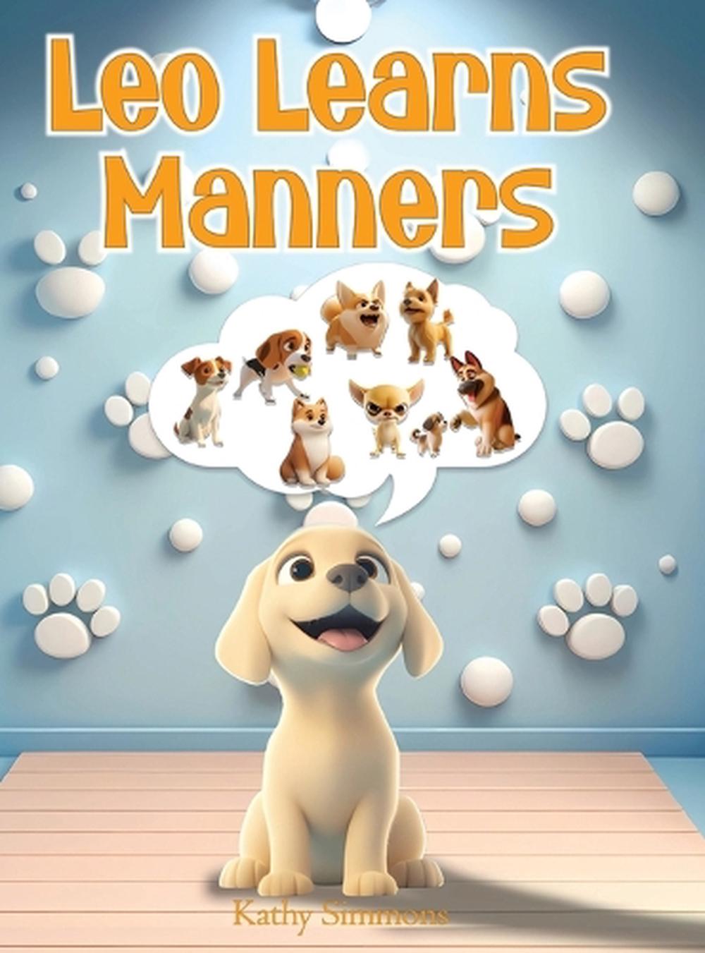 Leo Learns Manners, 9798348574727