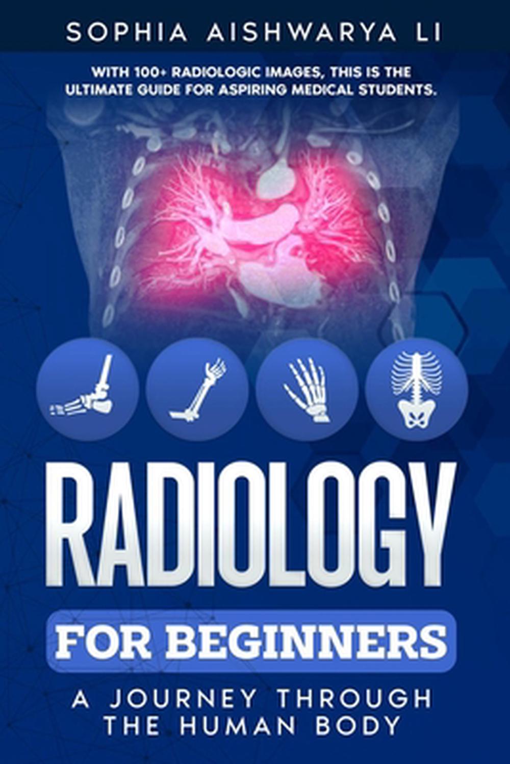 Radiology for Beginners, 9798348585112