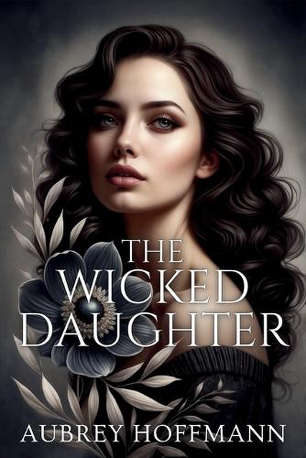 The Wicked Daughter, 9798348599546