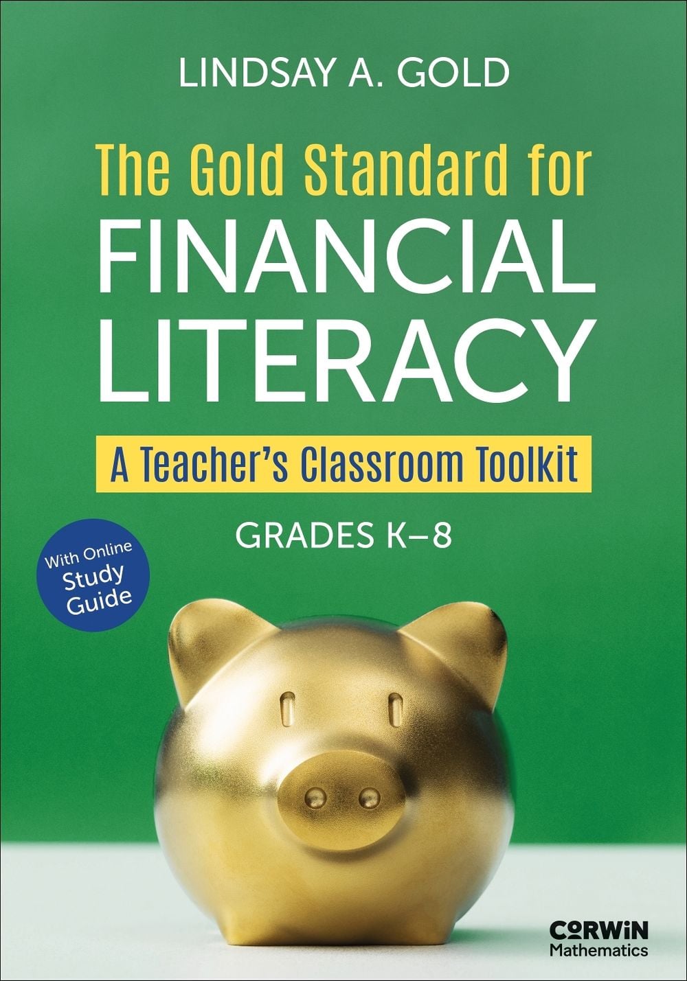 The Gold Standard for Financial Literacy by Lindsay Gold - ISBN: 9798348809799