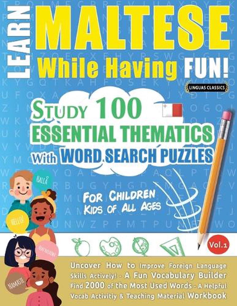 Learn Maltese While Having Fun! - For Children by Linguas Classics - ISBN: 9798349001116