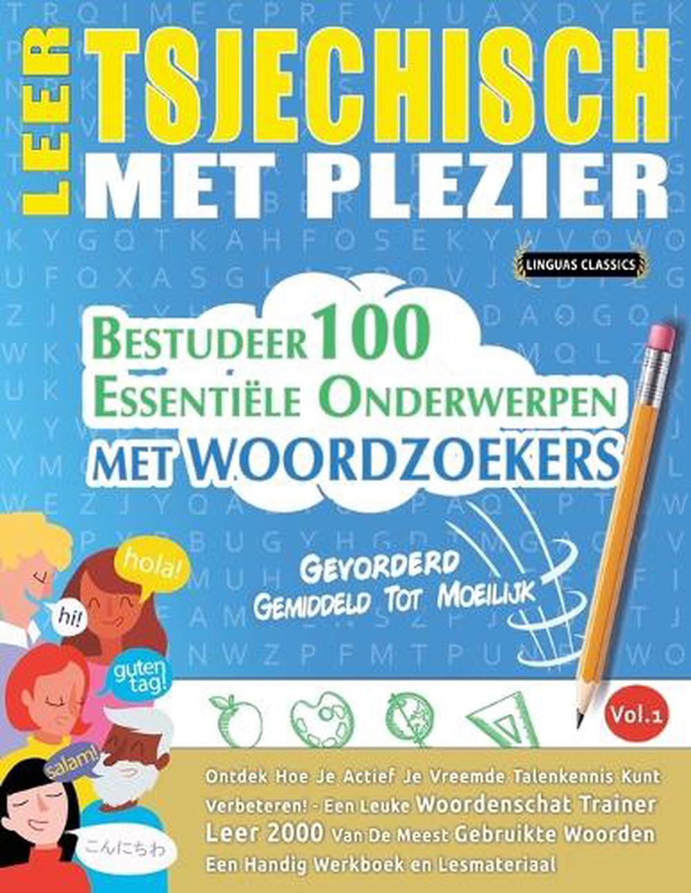 Leer Tsjechisch Met Plezier - Gevorderd, 9798349035388
