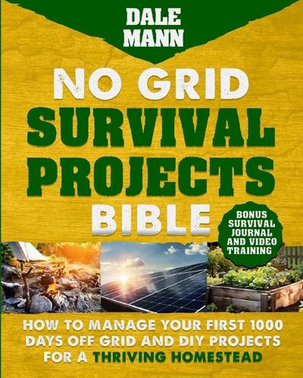 No Grid Survival Projects Bible, 9798349202438