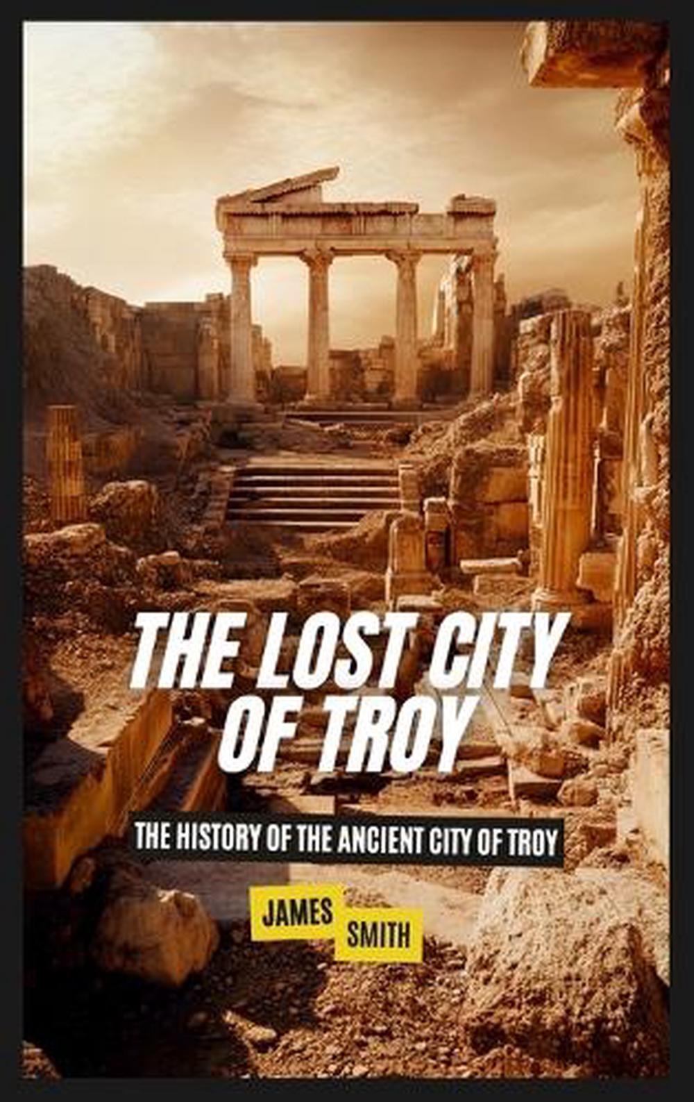 The Lost City of Troy, 9798349232343