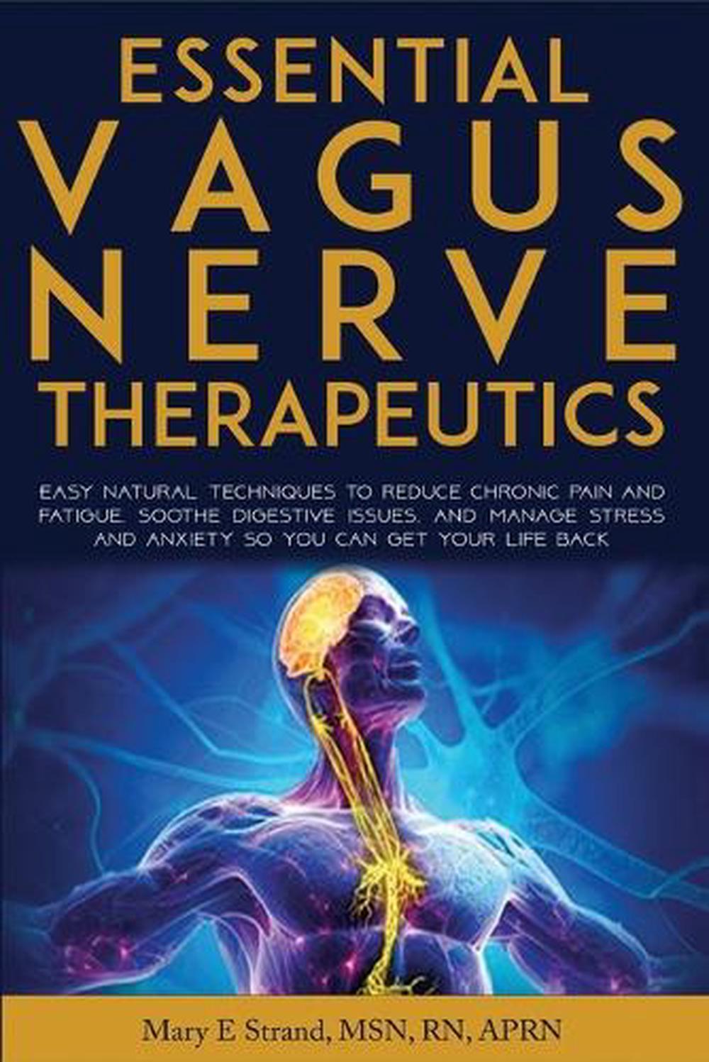 Essential Vagus Nerve Therapeutics by Mary E. Strand - ISBN: 9798349251849