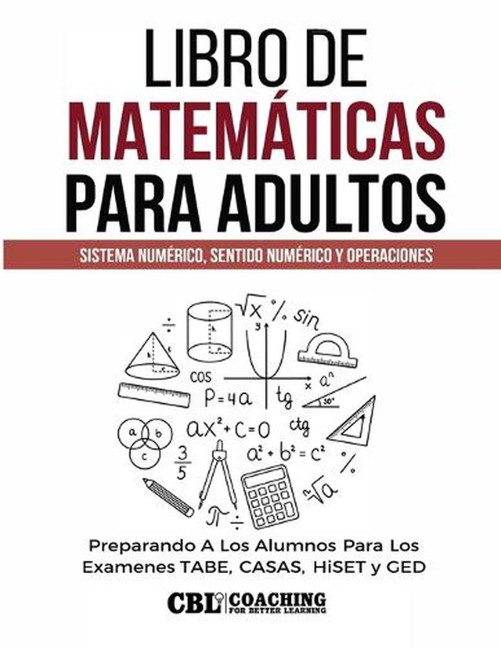 Libro de Matemáticas Para Adultos, 9798349257742
