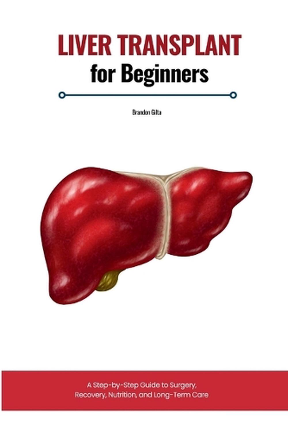Liver Transplant for Beginners, 9798349280504