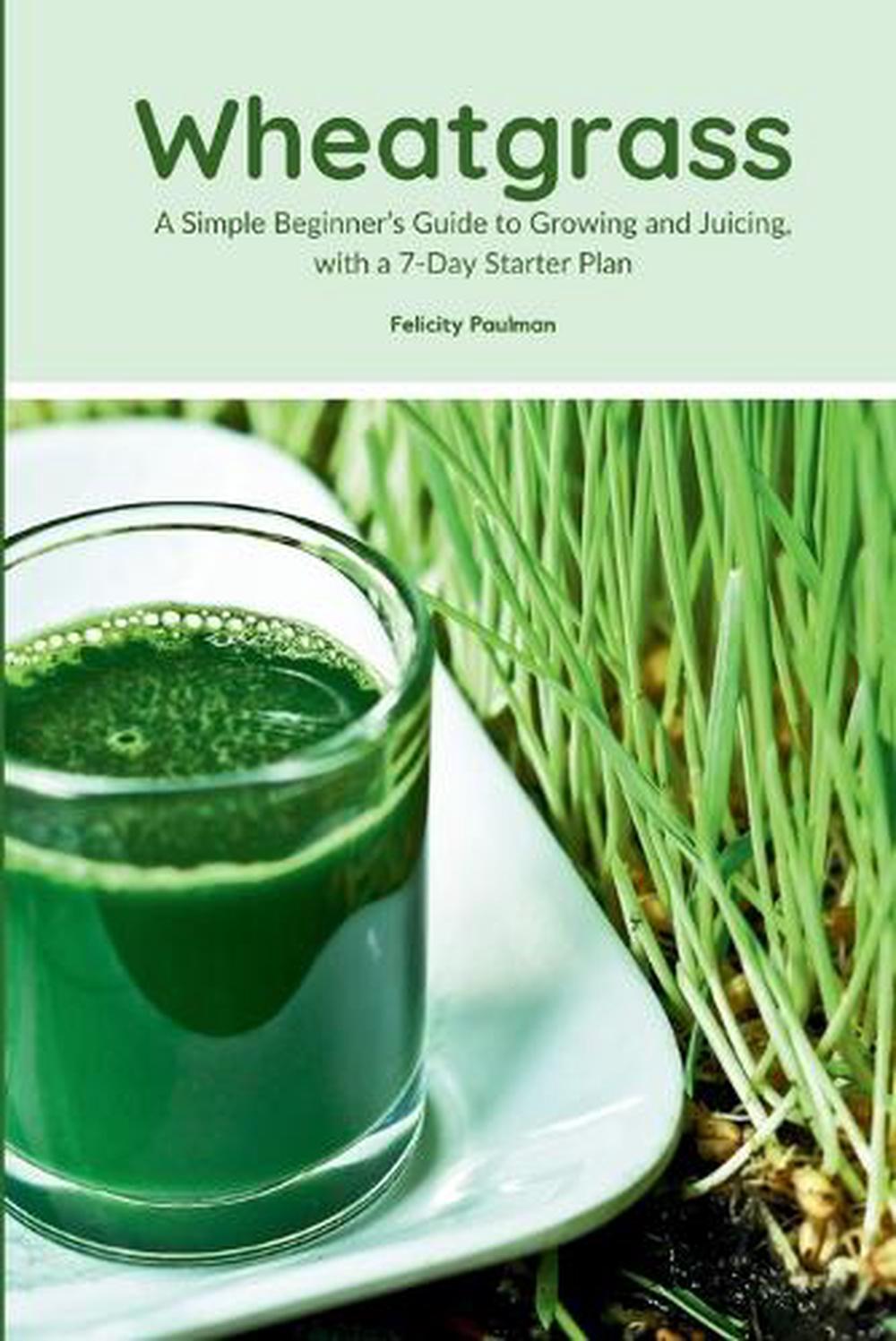 Wheatgrass by Felicity Paulman - ISBN: 9798349329593