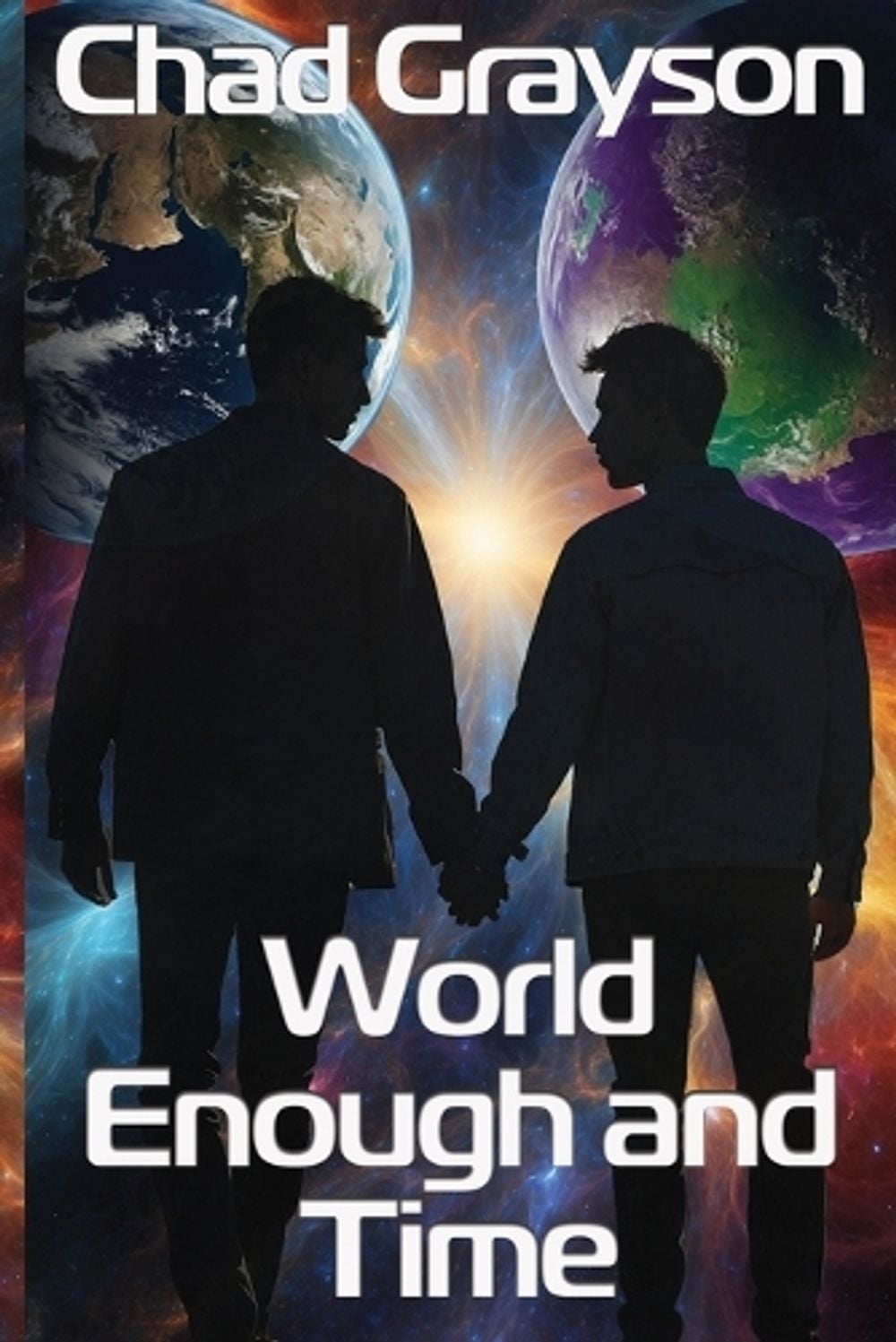 World Enough and Time by Chad Grayson - ISBN: 9798349332586