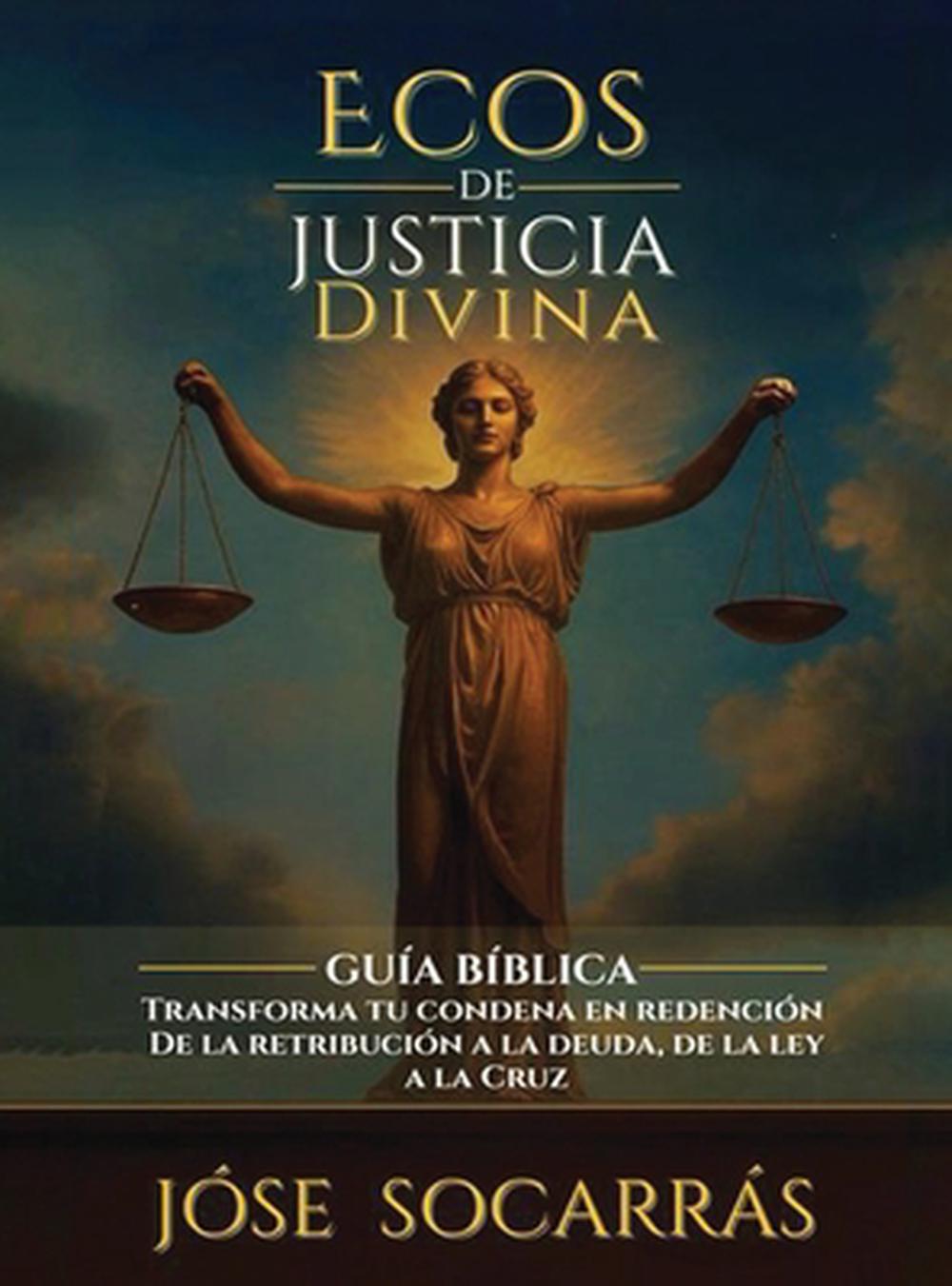 Ecos de Justicia Divina, 9798349426452