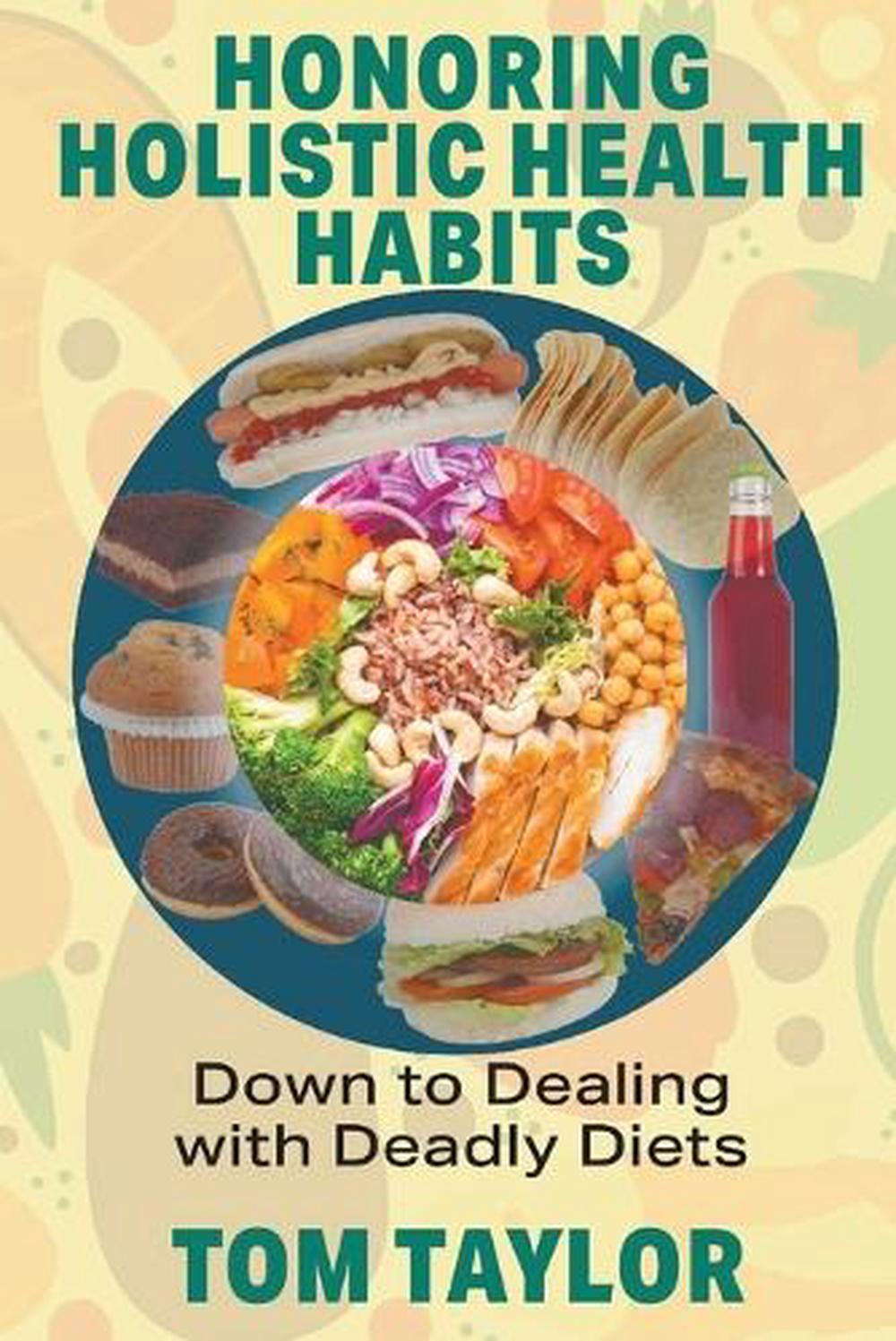 Honoring Holistic Health Habits, 9798349465437