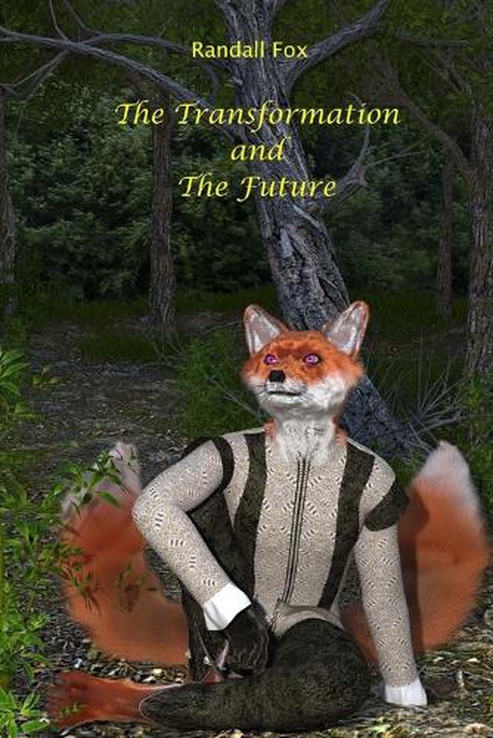 The Transformation and The Future by Randall Fox, Paperback ...