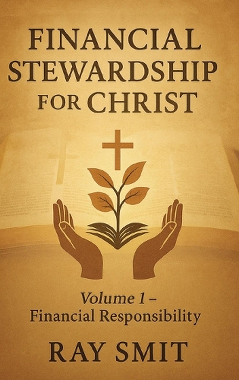 Financial Stewardship for Christ, 9798349513664