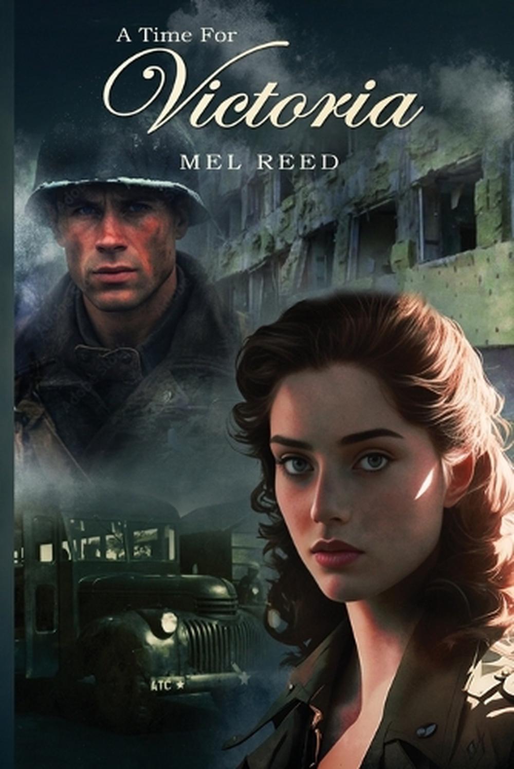 A Time For Victoria by Mel Reed - ISBN: 9798349638916