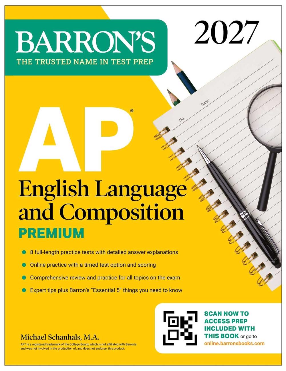AP English Language and Composition Premium, 2027: Prep Book with 8 Practice Tests + Online Practice by Michael Schanhals - ISBN: 9798349701498
