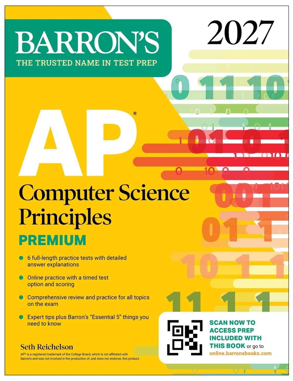 AP Computer Science Principles Premium, 2027: 6 Practice Tests + Comprehensive Review + Online Practice by Seth Reichelson - ISBN: 9798349701542
