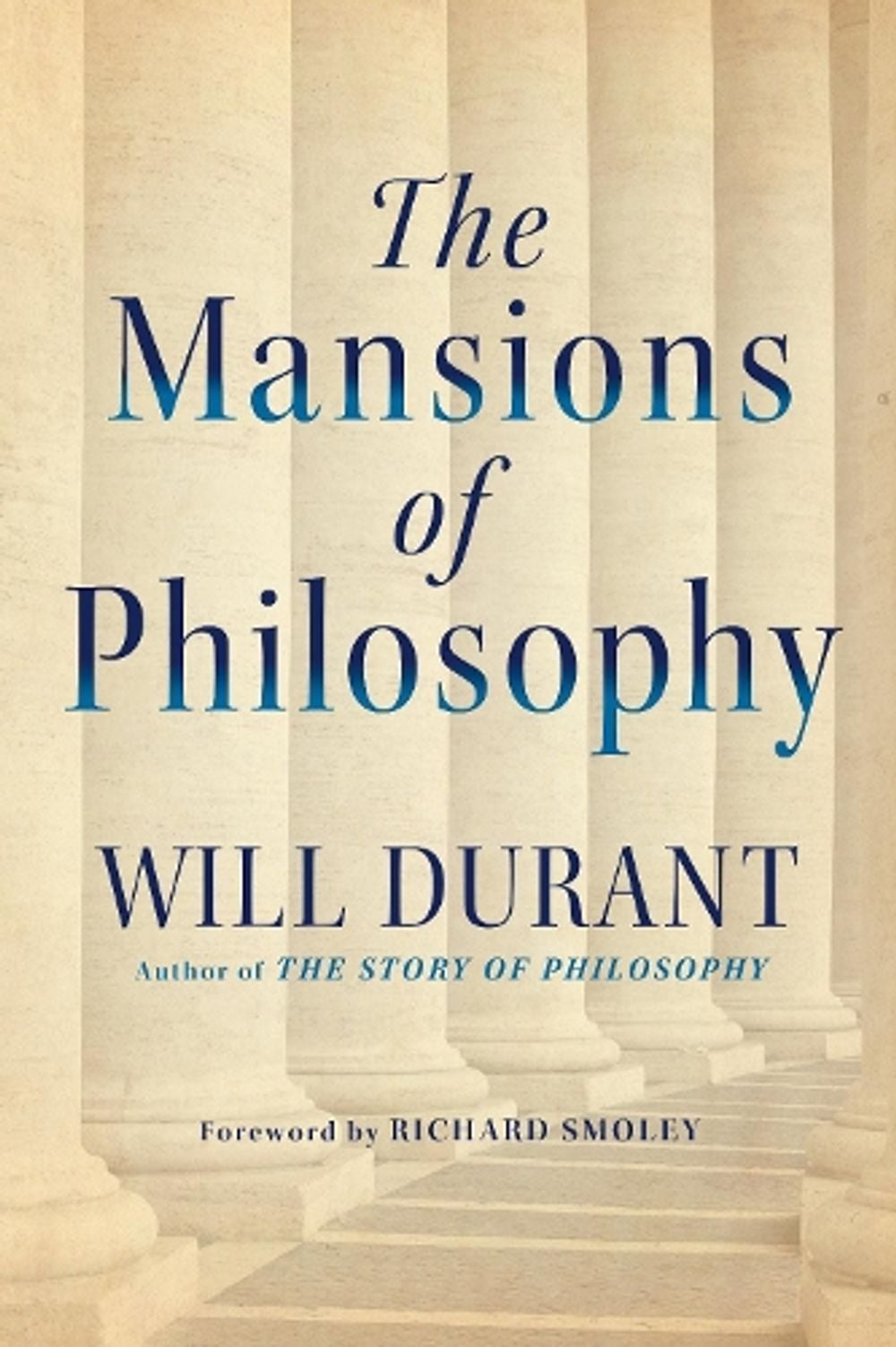 The Mansions of Philosophy (Maple Spring Classic Edition) by Will Durant - ISBN: 9798350502923