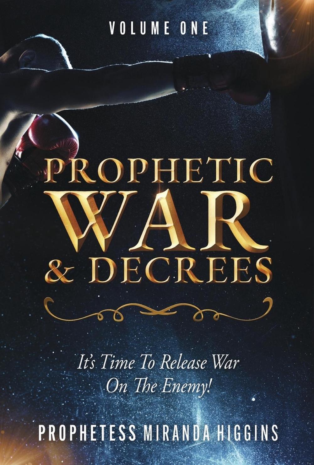 Prophetic War and Decrees, 9798350912685