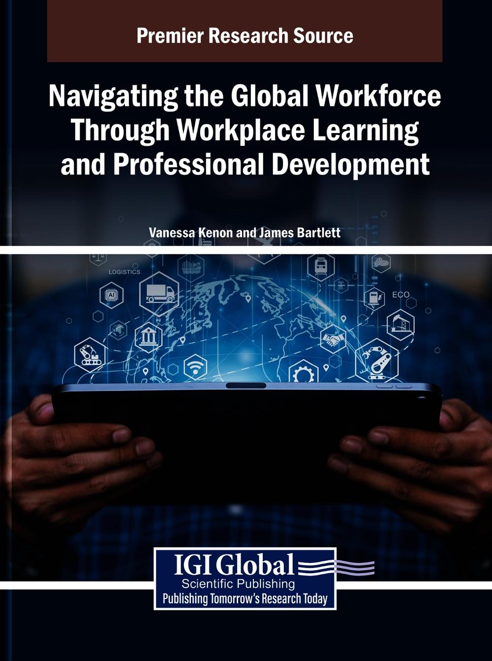 Navigating Workforce Navigating the Global Workforce Through Bold Workplace Learning and ...