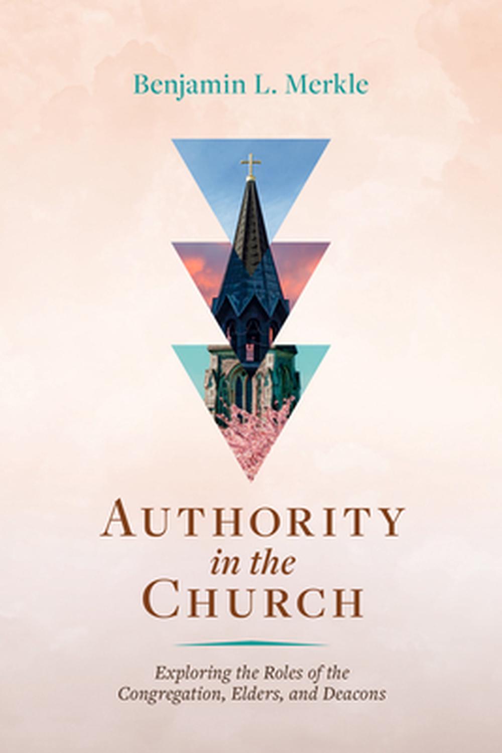 Authority in the Church, 9798384505044