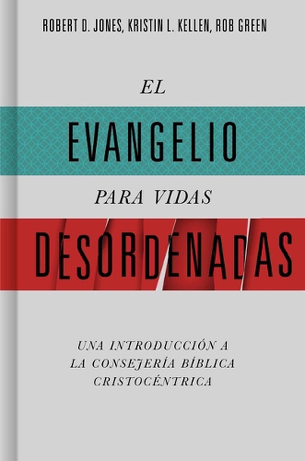 El Evangelio Para Vidas Desordenadas, 9798384512417