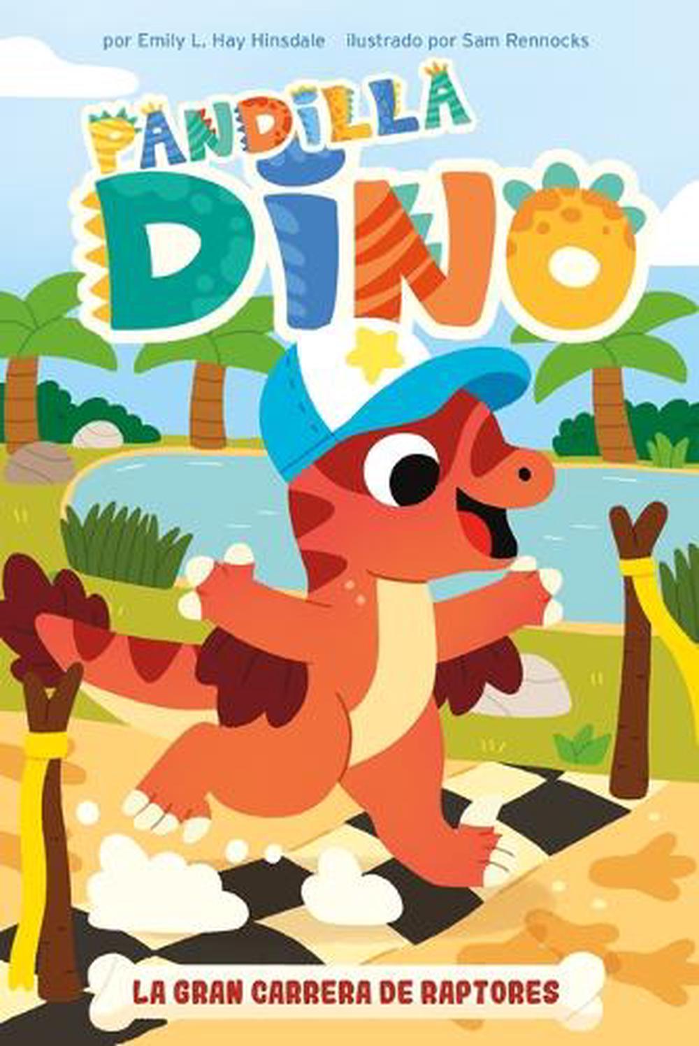 Emily Raptor La Gran Carrera de Raptores (the Great Raptor Race) by Emily L. Hay ...