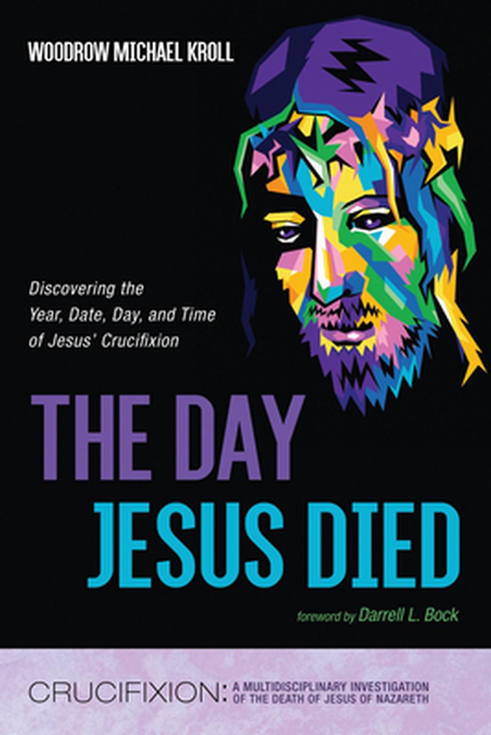 The Day Jesus Died, 9798385234004