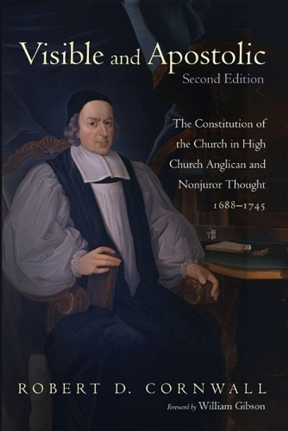Visible and Apostolic, Second Edition by Robert D. Cornwall - ISBN: 9798385268535