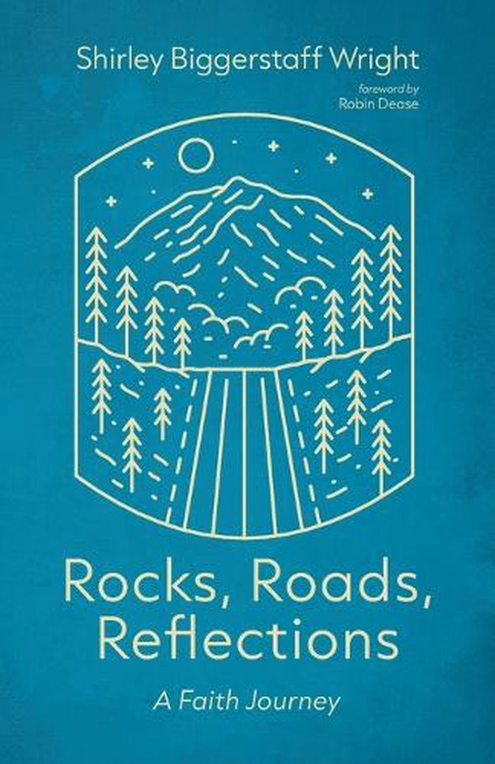 Rocks, Roads, Reflections, 9798385269969