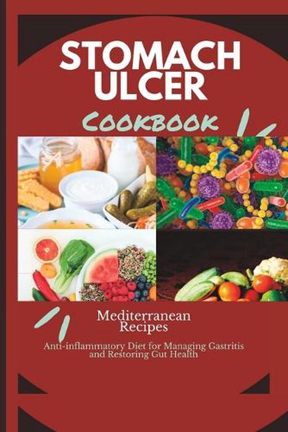 Stomach Ulcer Diet Cookbook, 9798391762195