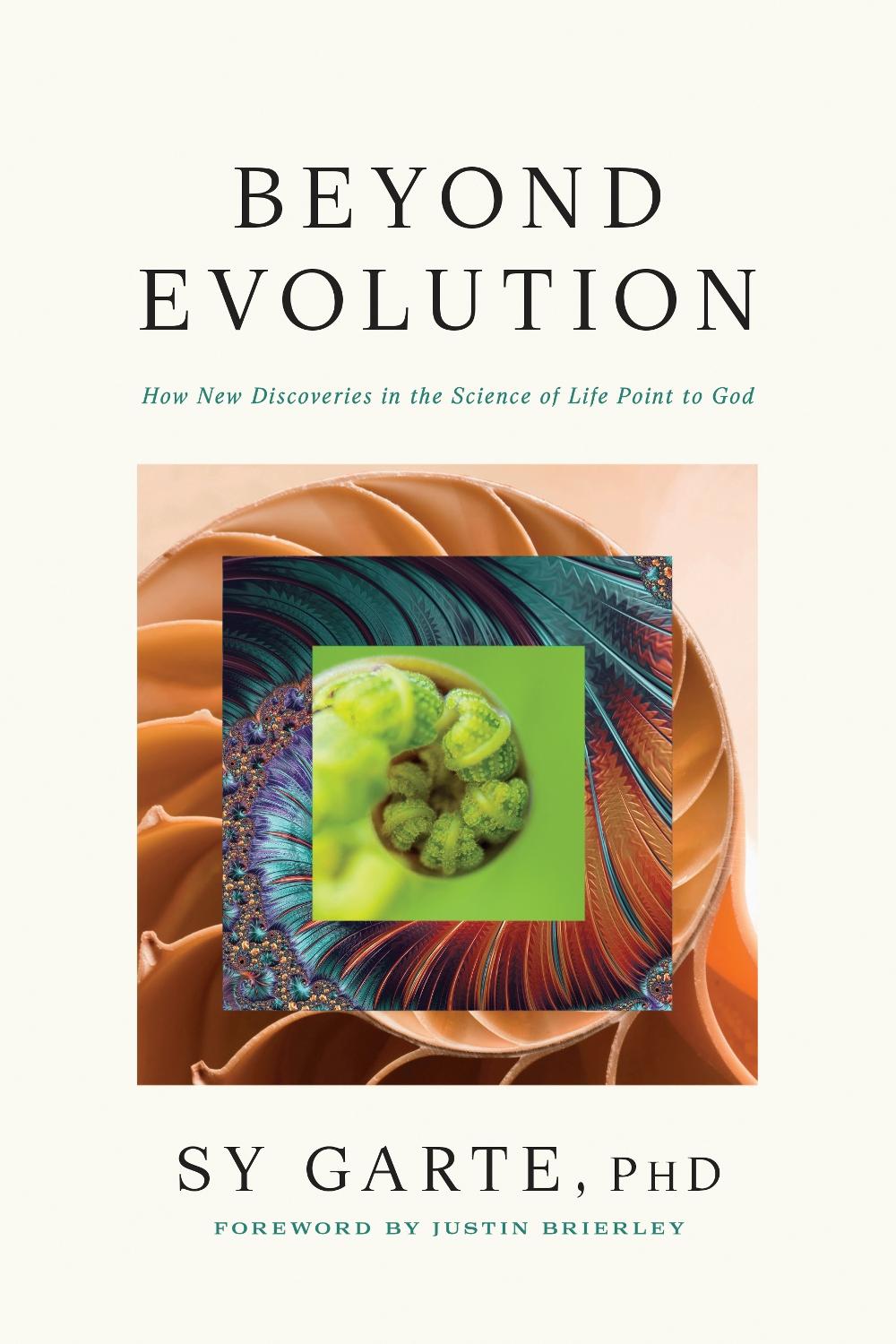 Beyond Evolution by PhD Sy Garte - ISBN: 9798400501364