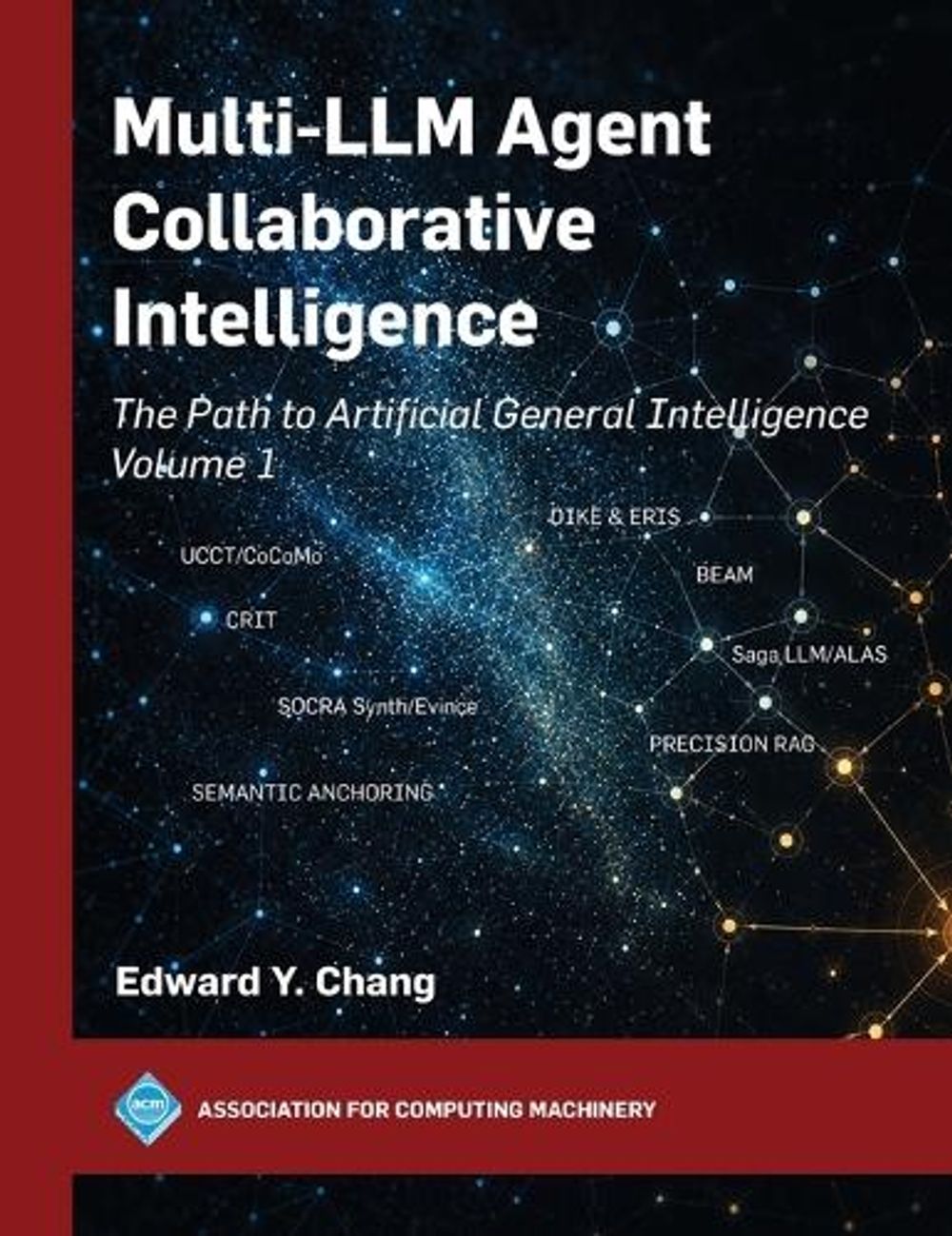 Multi-LLM Agent Collaborative Intelligence by Edward Y. Chang ...