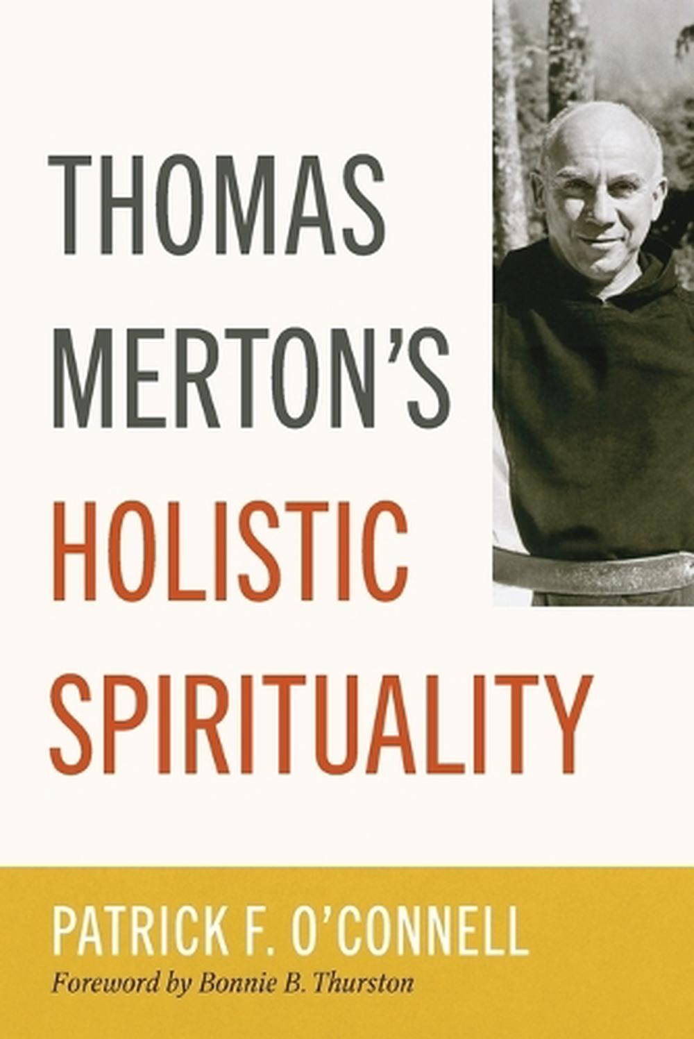 Thomas Merton's Holistic Spirituality, 9798400802683