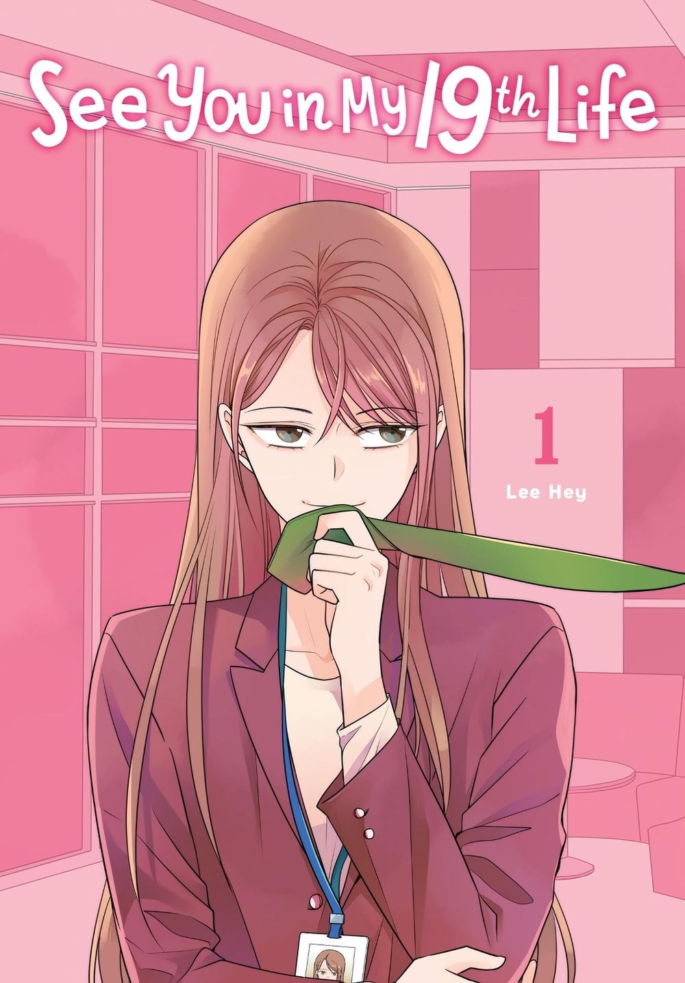 See You in My 19th Life, Vol. 1 by Lee Hye - ISBN: 9798400901096