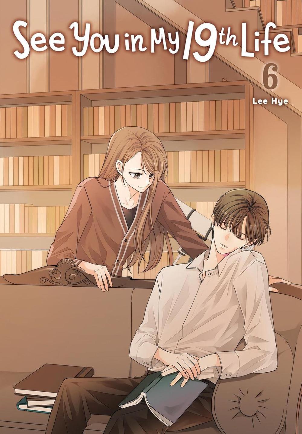 See You in My 19th Life, Vol. 6 by Lee Hye - ISBN: 9798400901249
