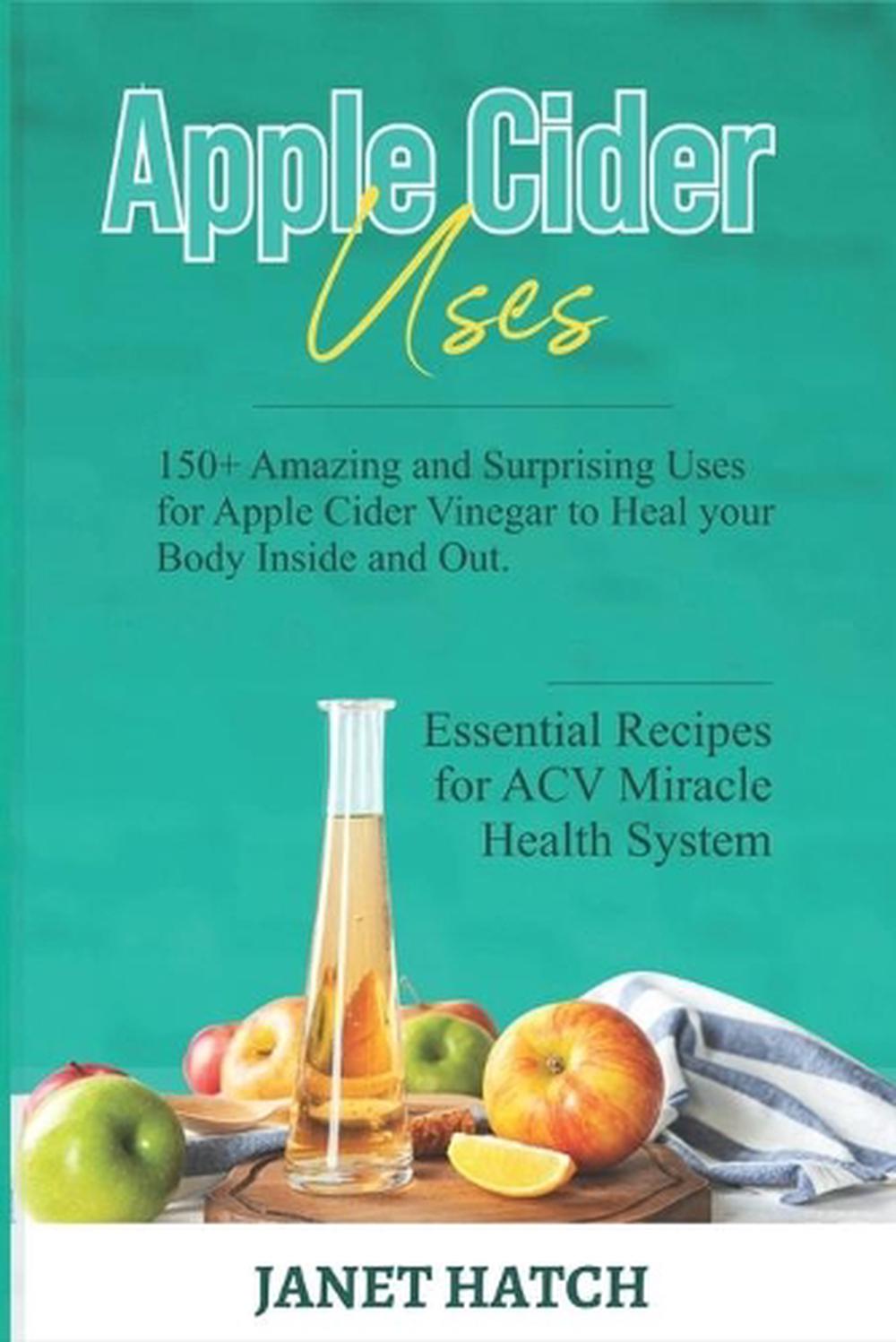 Apple Cider Uses, 9798565480016