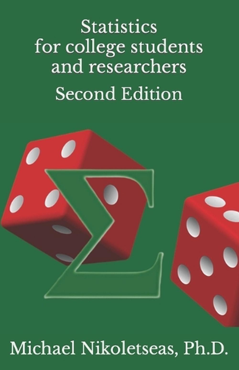 Statistics for college students and researchers, 9798588983235