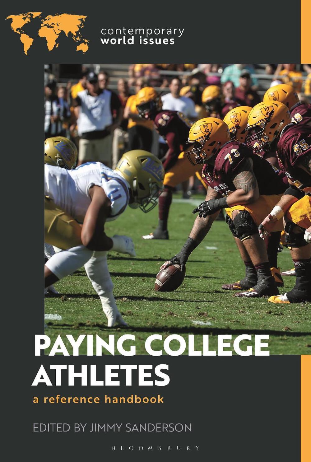 Paying College Athletes by Jimmy Sanderson - ISBN: 9798765119969