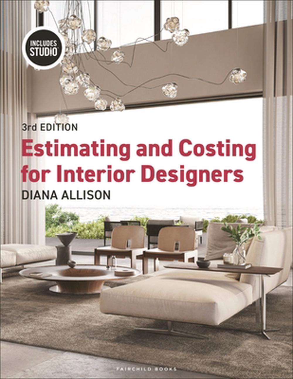 Estimating and Costing for Interior Designers, 9798765121580