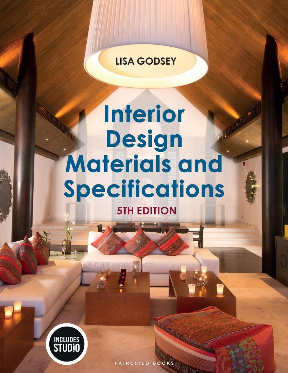 Interior Design Materials and Specifications by Lisa Godsey, Paperback