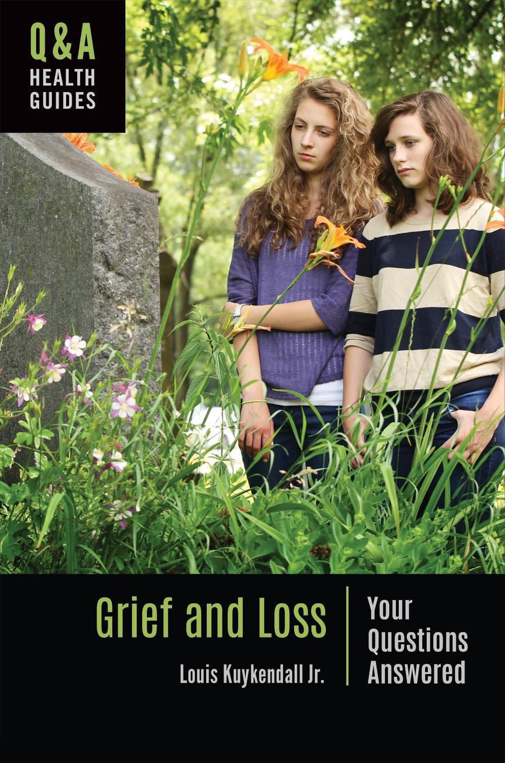 Grief and Loss by Louis Kuykendall Jr. - ISBN: 9798765152461