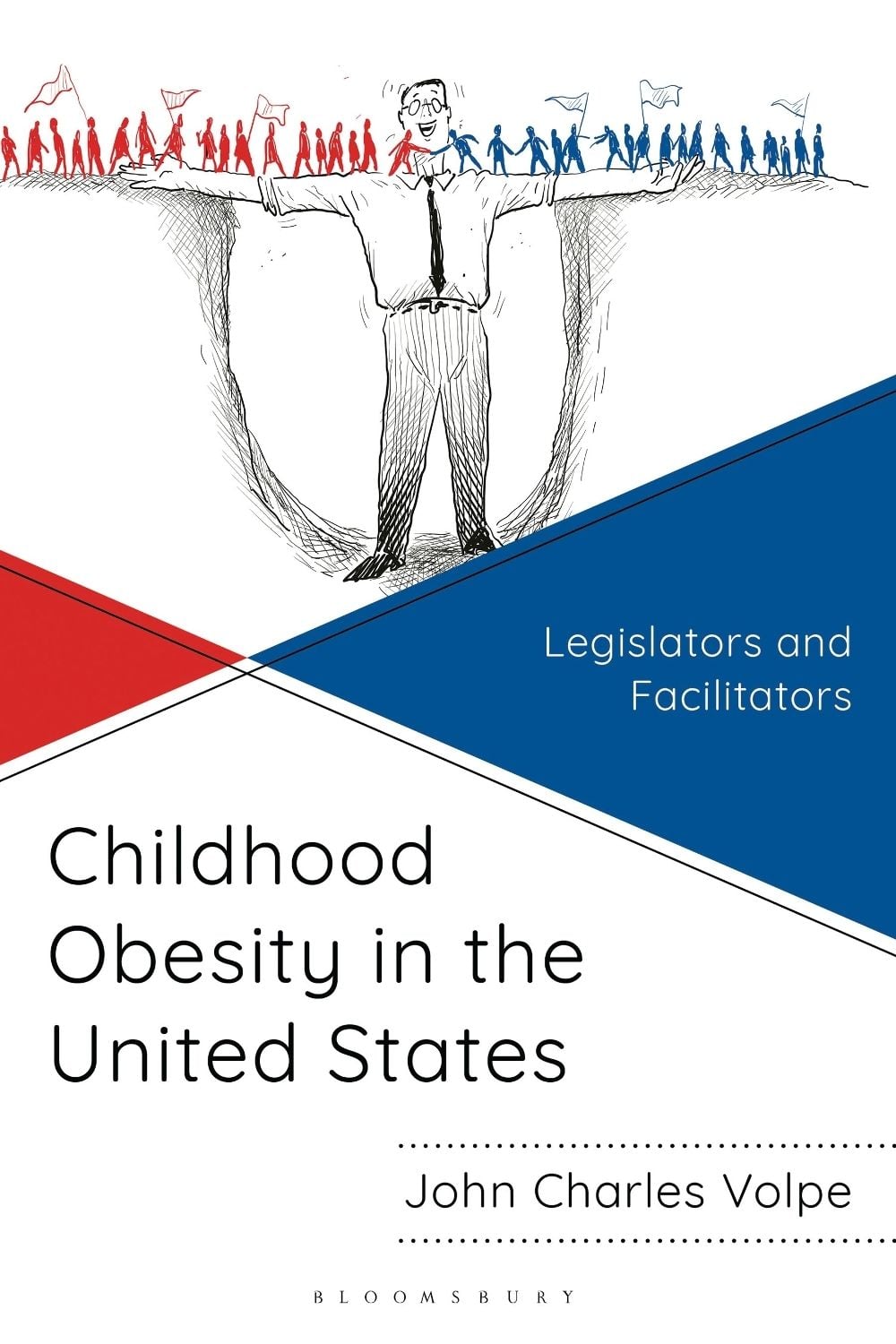 Childhood Obesity in the United States by John Charles Volpe - ISBN: 9798765188354