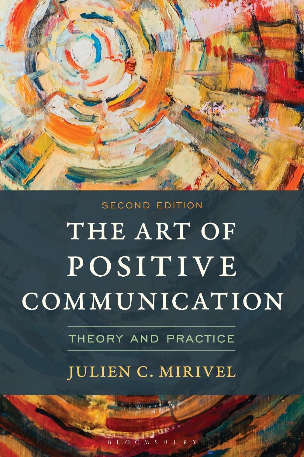 The Art of Positive Communication by Julien C. Mirivel - ISBN: 9798765189788